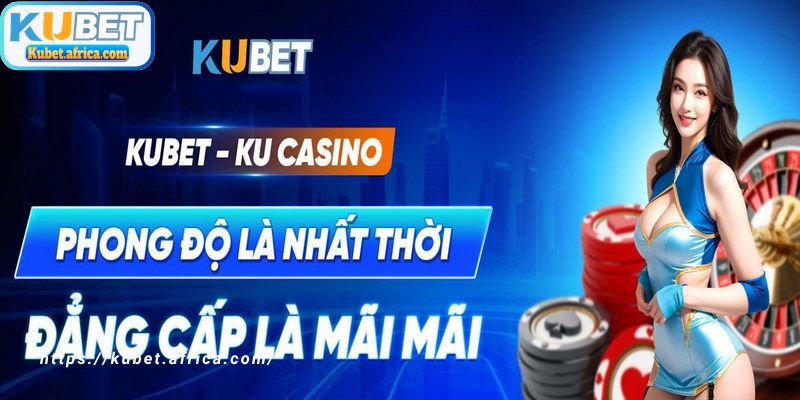 Biết dấu hiệu và bí kíp giúp bạn luôn chọn được link Kubet chuẩn xác