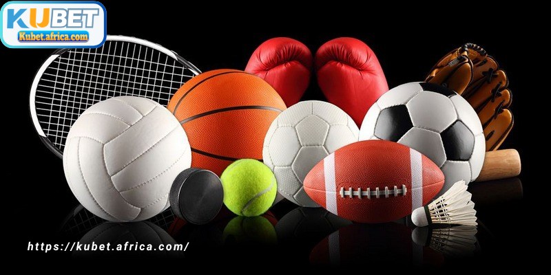 Một số hình thức cược phổ biến, thu hút trong sảnh thể thao Kubet